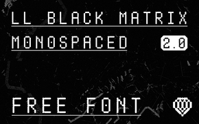 免费商用等宽西文字体 | BLACK MATRIX 2.0设计图片